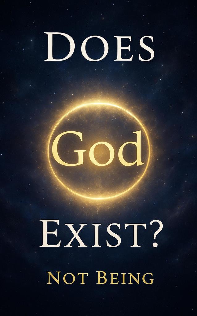 Produktbild: Does God Exist? | Not Being