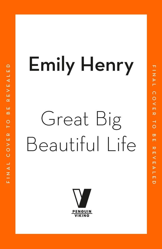 Produktbild: Great Big Beautiful Life | Emily Henry