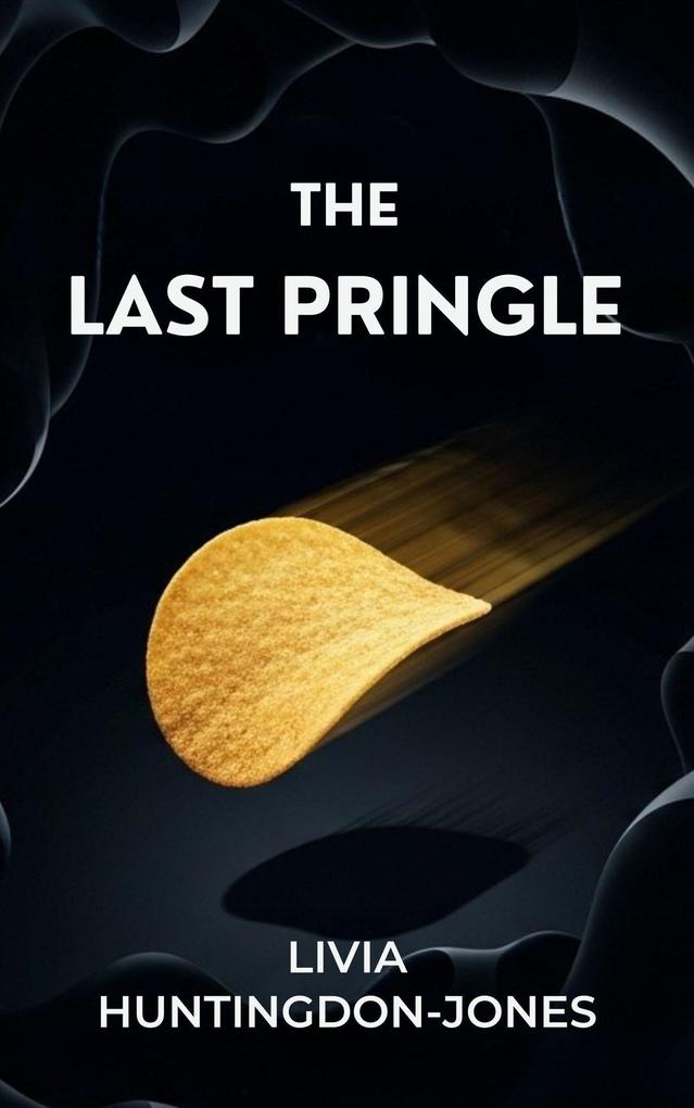 Produktbild: The Last Pringle | Livia Huntingdon-Jones