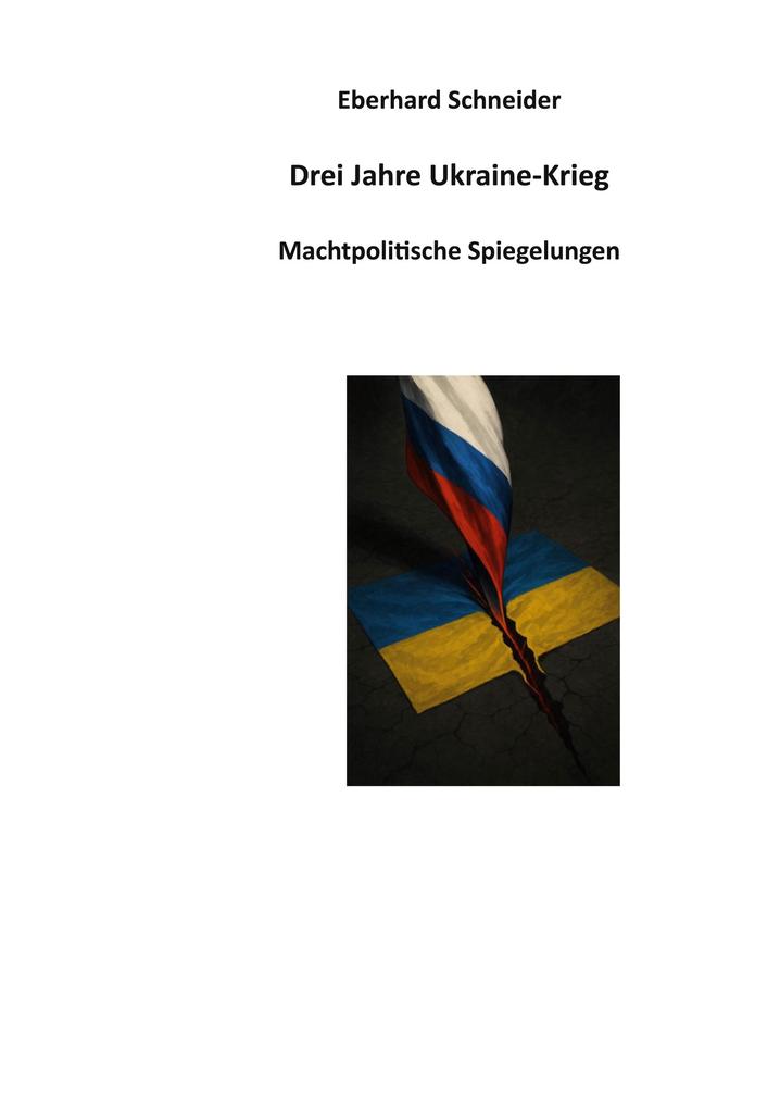 Produktbild: Drei Jahre Ukraine-Krieg | Eberhard Schneider