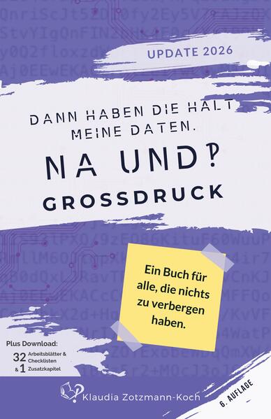 Produktbild: Dann haben die halt meine Daten. Na und?! | Klaudia Zotzmann-Koch