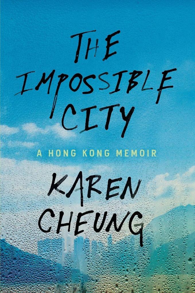 Produktbild: The Impossible City | Karen Cheung