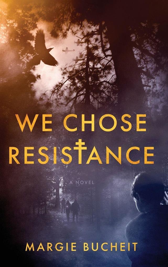 Produktbild: We Chose Resistance | Margie Bucheit