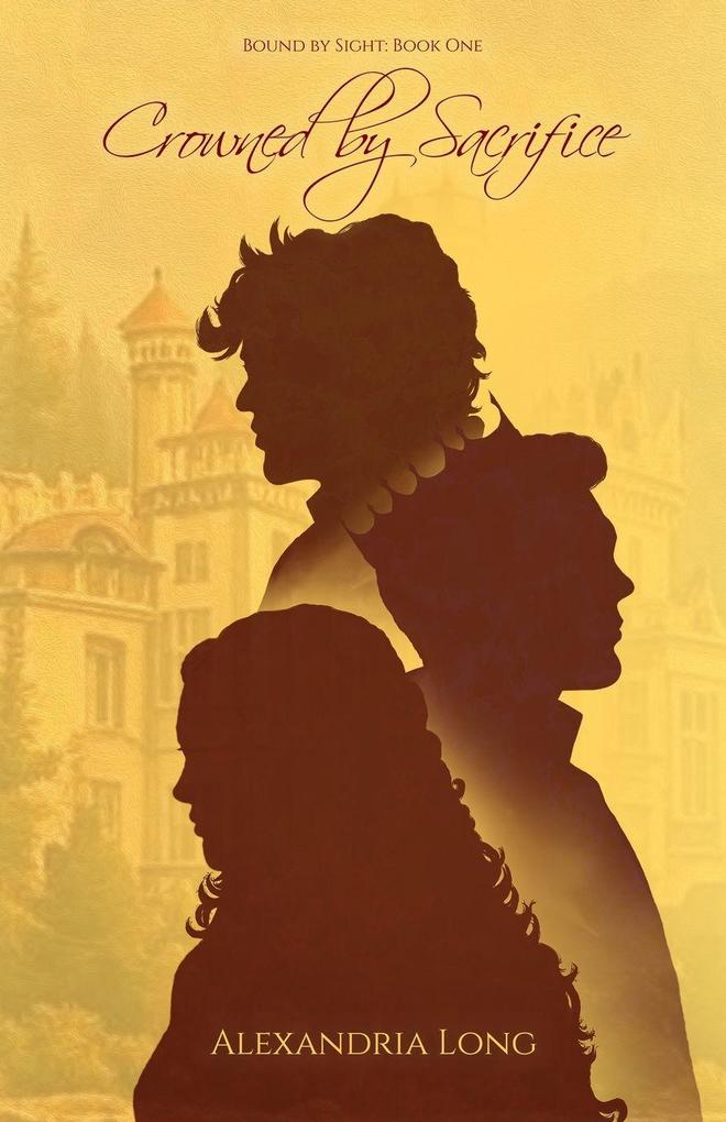 Produktbild: Crowned by Sacrifice | Alexandria Long