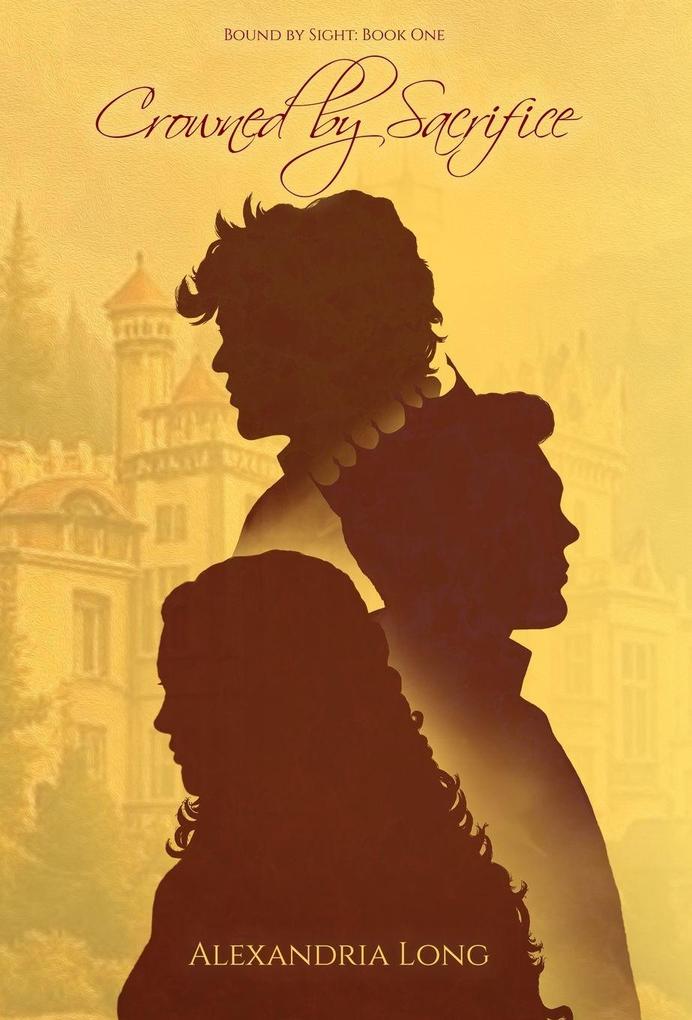 Produktbild: Crowned by Sacrifice | Alexandria Long