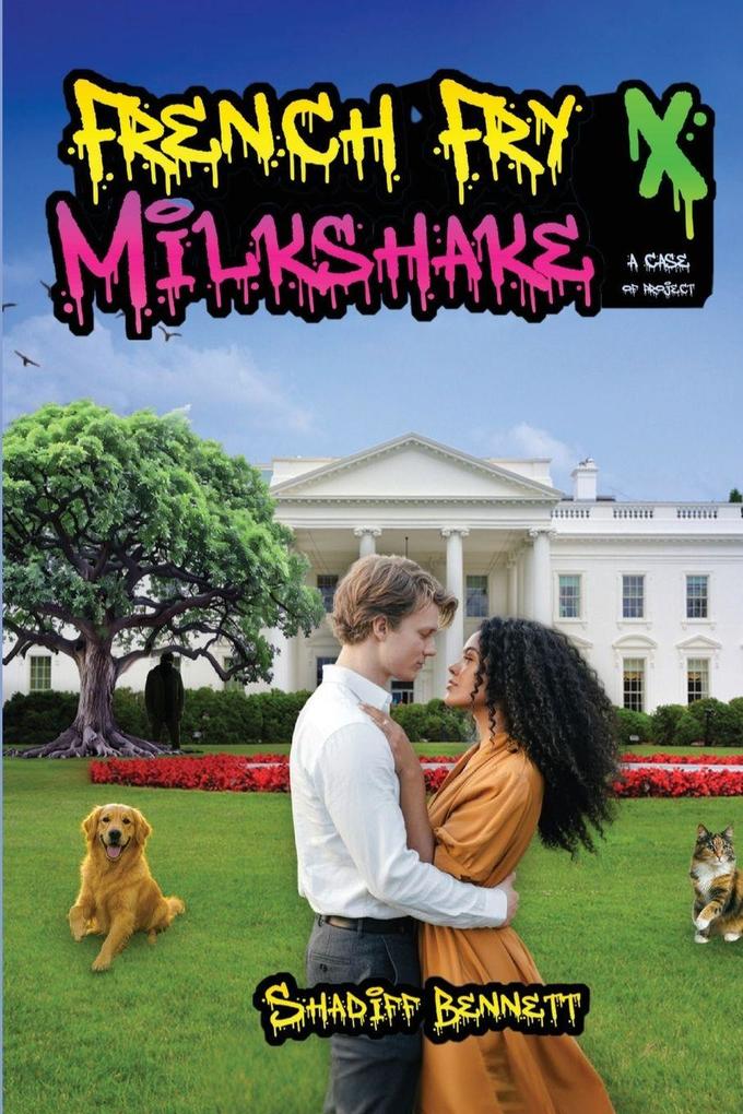 Produktbild: French Fry And Milkshake With A Case of Project X | Shadif Bennett