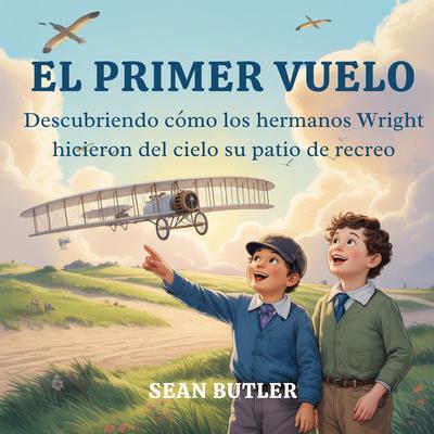 Produktbild: El Primer Vuelo | Sean Butler