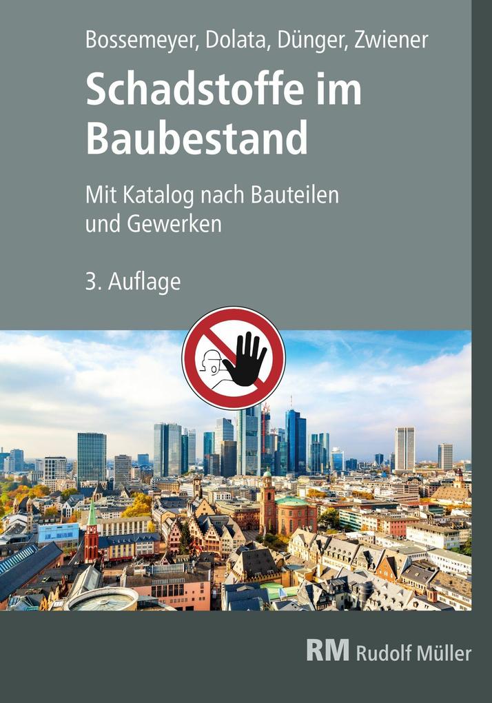 Produktbild: Schadstoffe im Baubestand E-Book (PDF) | Hans-Dieter Bossemeyer, Stephan Dolata, Olaf Dünger, Gerd Zwiener