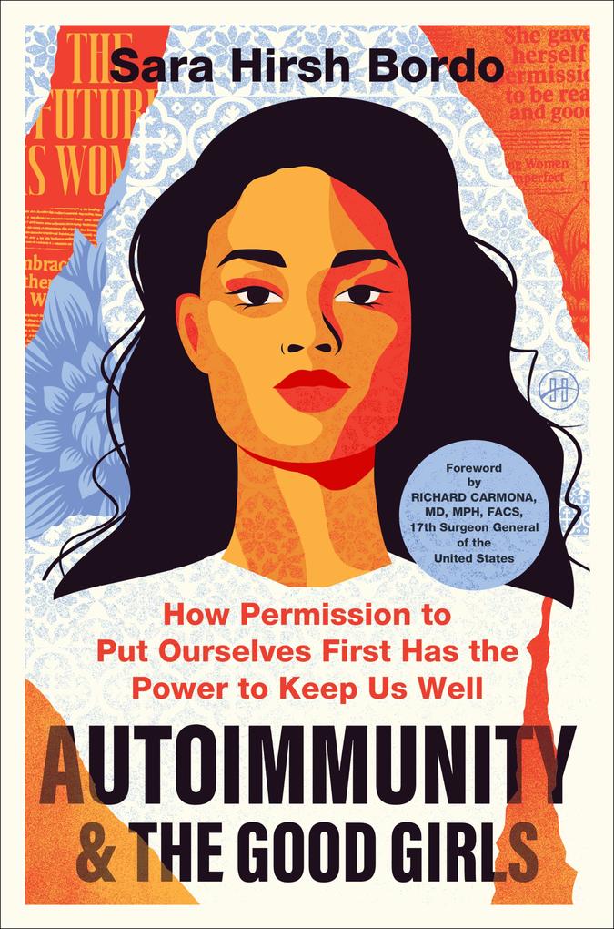 Produktbild: Autoimmunity and the Good Girls | Sara Hirsh Bordo