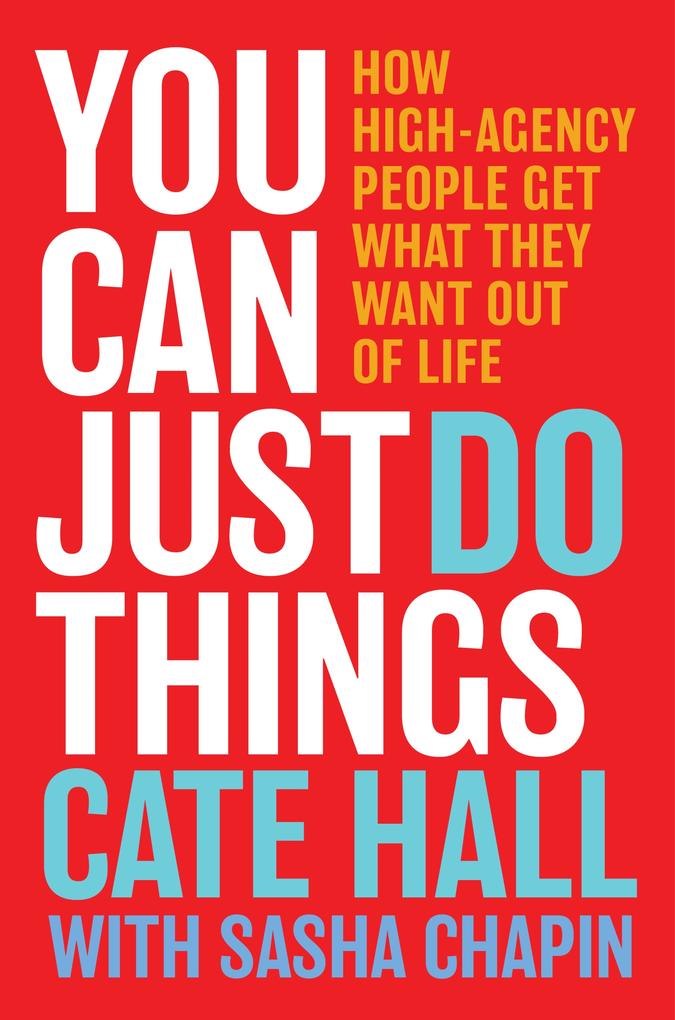 Produktbild: You Can Just Do Things | Cate Hall, Sasha Chapin