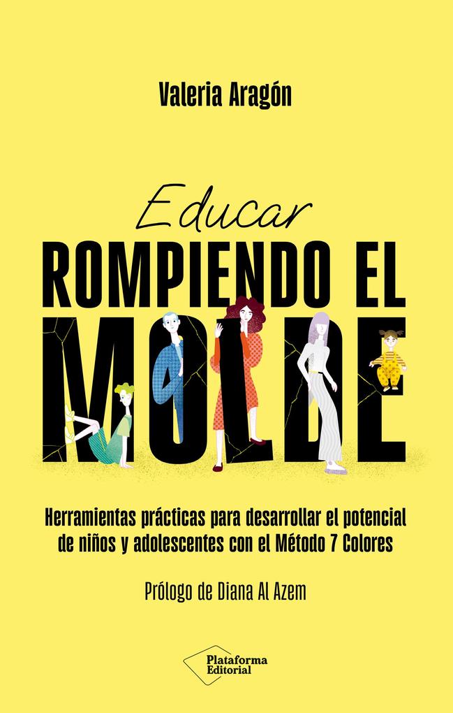 Produktbild: Educar rompiendo el molde | Valeria Aragón