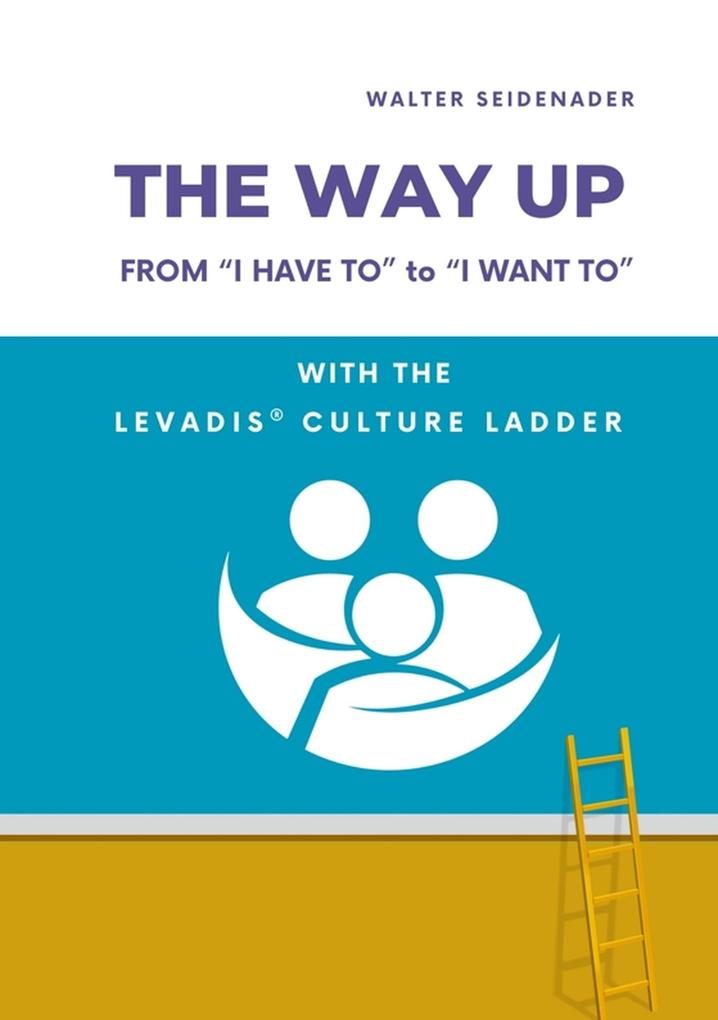 Produktbild: THE WAY UP | Walter Seidenader
