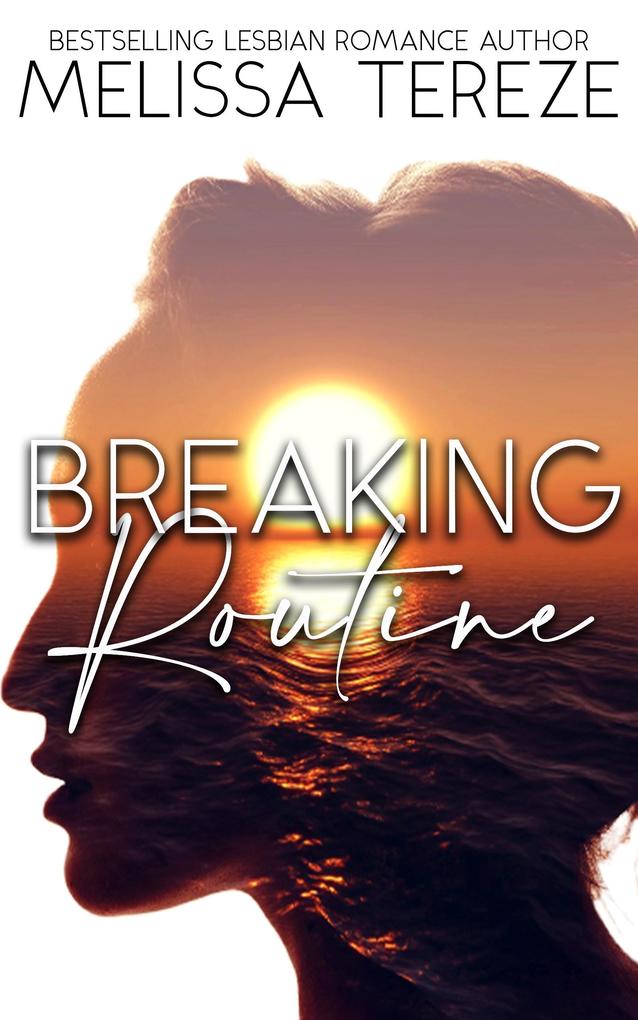Produktbild: Breaking Routine | Melissa Tereze