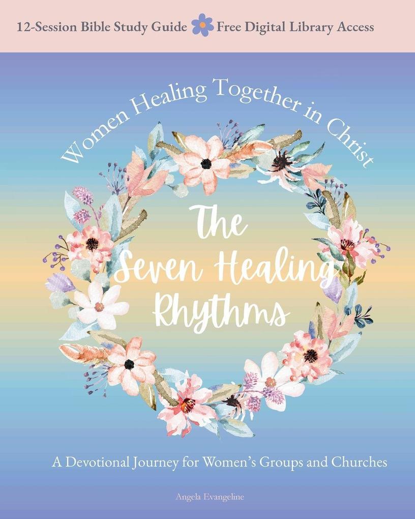 Produktbild: The Seven Healing Rhythms | Angela Evangeline