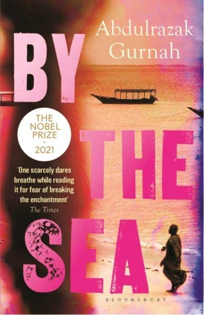 Produktbild: By the Sea | Abdulrazak Gurnah