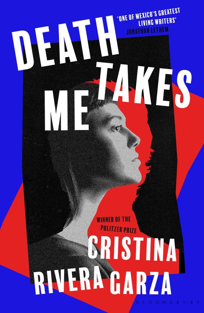 Produktbild: Death Takes Me | Cristina Rivera Garza