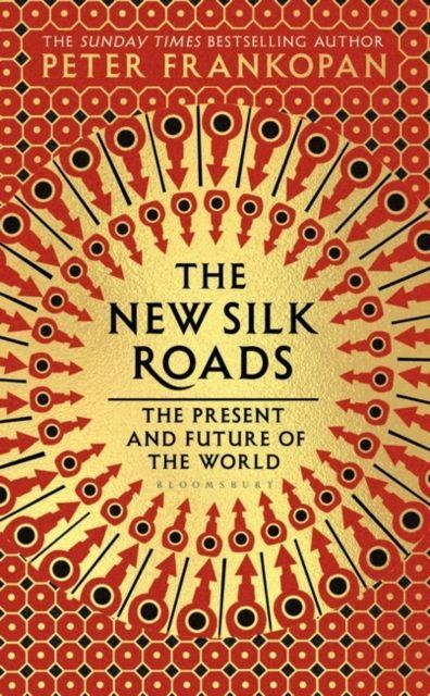 Produktbild: The New Silk Roads | Peter Frankopan
