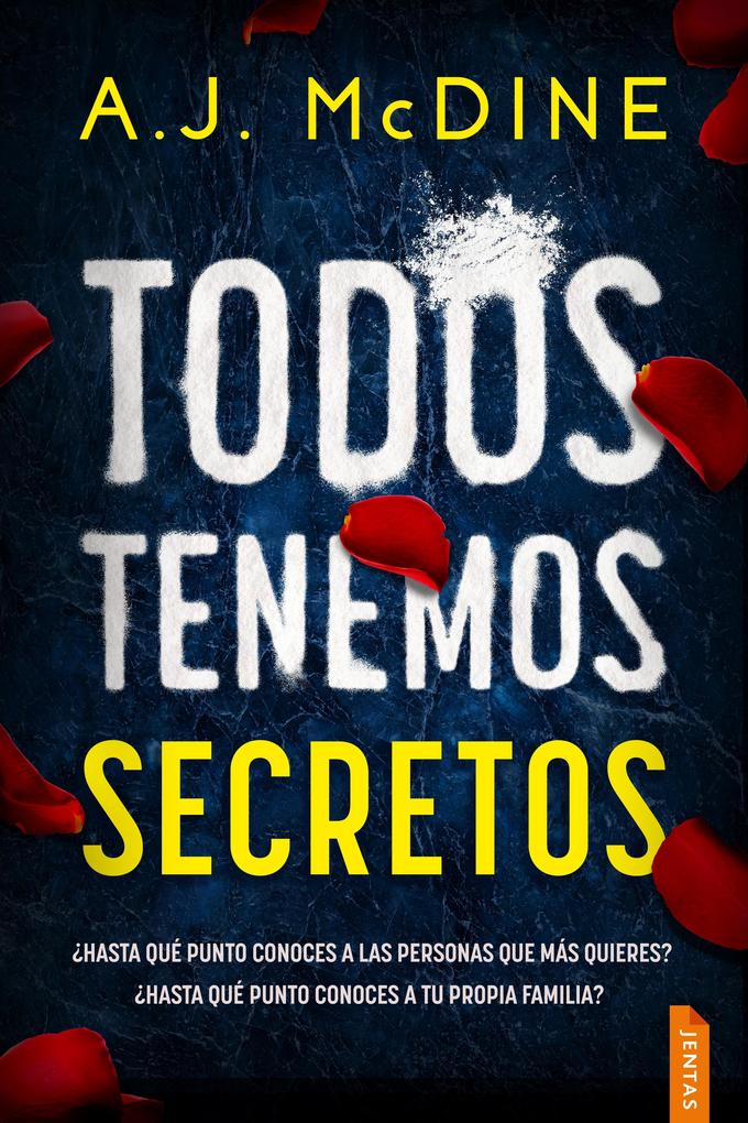 Produktbild: Todos tenemos secretos | A. J. McDine