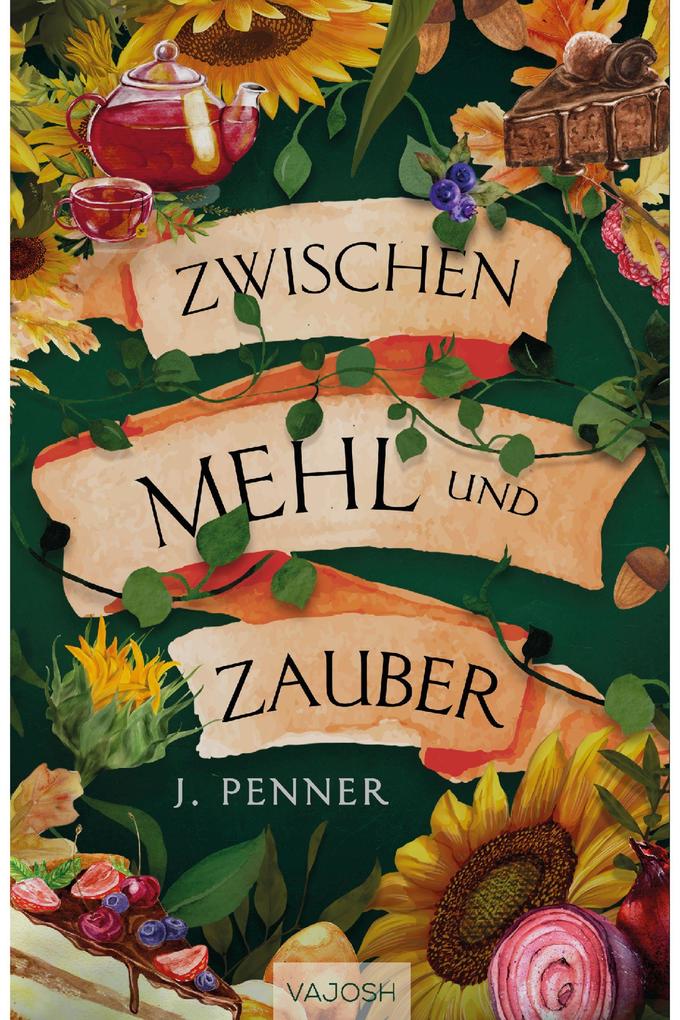 Produktbild: Zwischen Mehl und Zauber | J. Penner