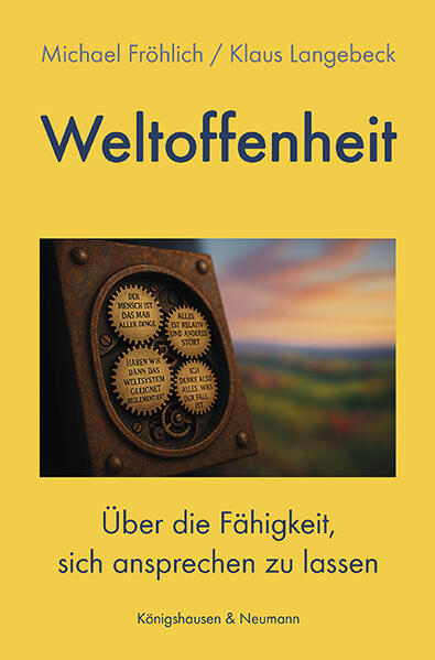 Produktbild: Weltoffenheit | Michael Fröhlich, Klaus Langbeck