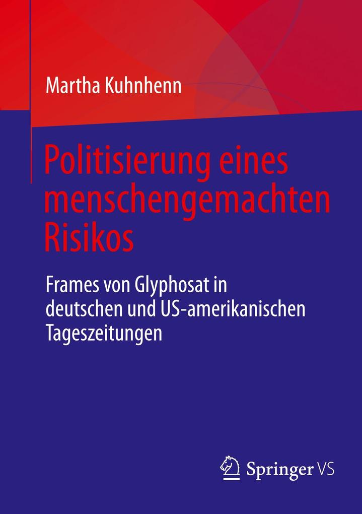 Produktbild: Politisierung eines menschengemachten Risikos | Martha Kuhnhenn