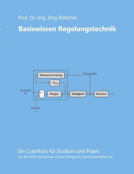 Produktbild: Basiswissen Regelungstechnik | Jörg Böttcher