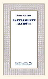 Produktbild: Esattamente altrove | Eliza Macadan