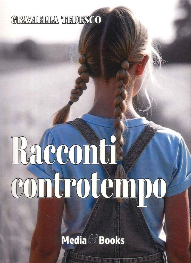 Produktbild: Racconti controtempo | Graziella Tedesco