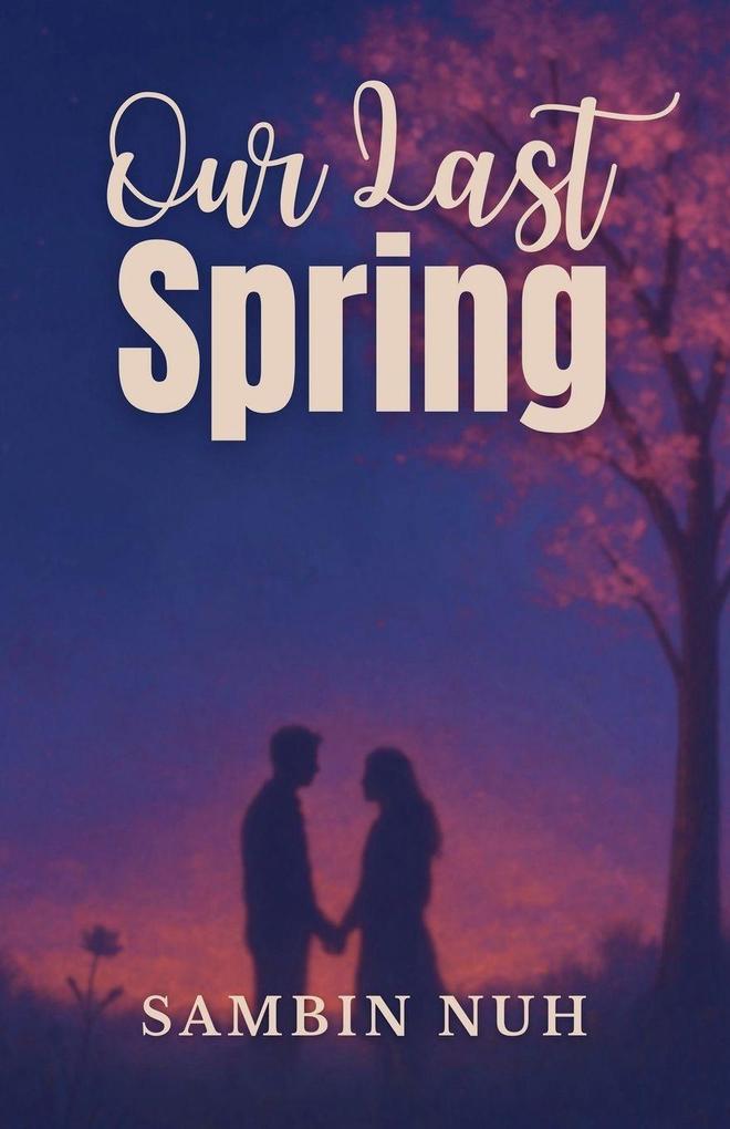 Produktbild: Our Last Spring | Sambin Nuh