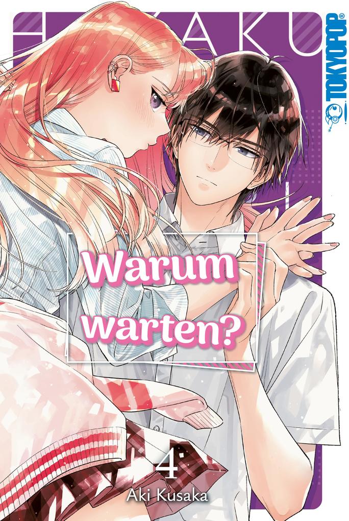 Produktbild: Warum warten?, Band 04 | Aki Kusaka