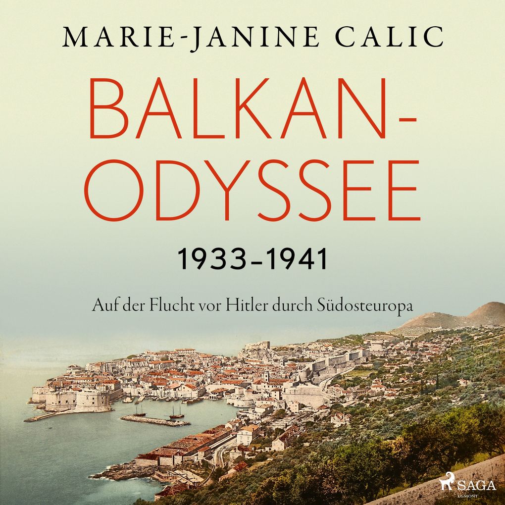 Produktbild: Balkan-Odyssee, 1933-1941: Auf der Flucht vor Hitler durch Südosteuropa | Marie-Janine Calic