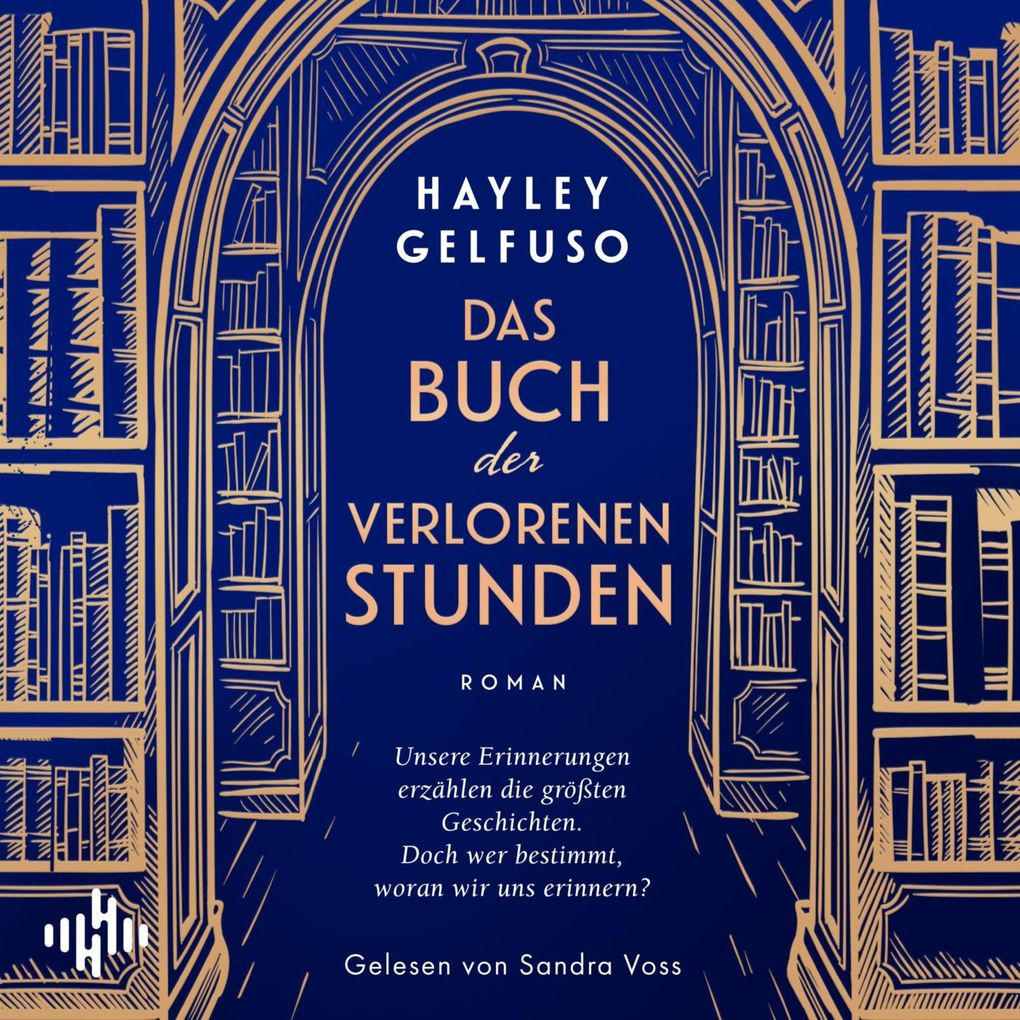 Produktbild: Das Buch der verlorenen Stunden | Hayley Gelfuso