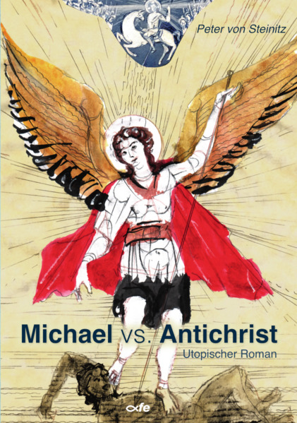 Produktbild: Michael vs. Antichrist | Peter Steinitz