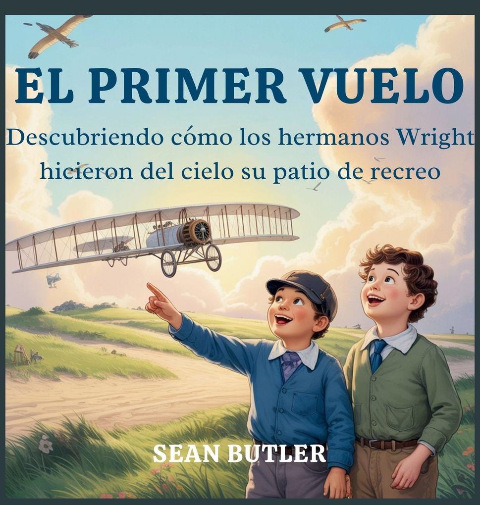 Produktbild: El Primer Vuelo | Sean Butler
