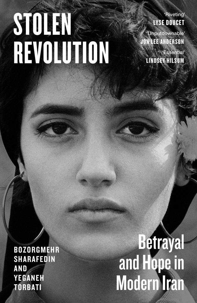 Produktbild: Stolen Revolution | Yeganeh Torbati, Bozorgmehr Sharafedin