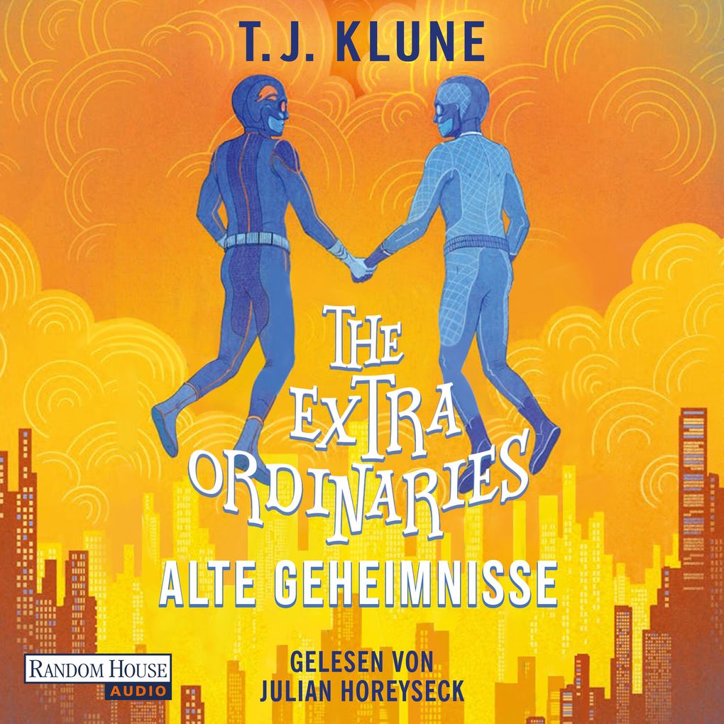 Produktbild: The Extraordinaries Alte Geheimnisse | T. J. Klune
