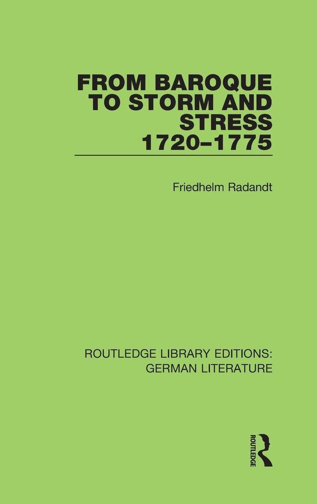 Produktbild: From Baroque to Storm and Stress 1720-1775 | Friedhelm Radandt