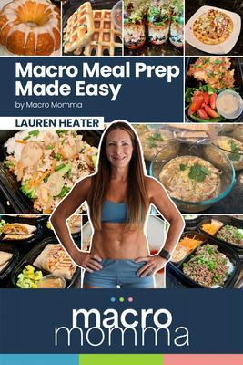 Produktbild: Macro Meal Prep Made Easy | Lauren Heater