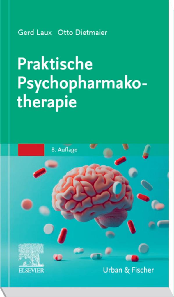 Produktbild: Praktische Psychopharmakotherapie | Gerd Laux, Otto Dietmaier