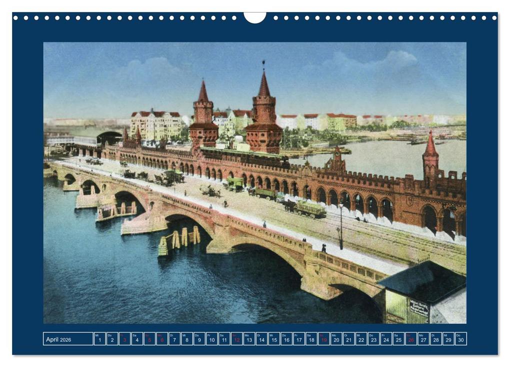 Weitere Ansicht: Historisches Berlin von 1888 bis 1918 (Wandkalender 2026 DIN A3 quer), CALVENDO Monatskalender | Jens Siebert, Calvendo