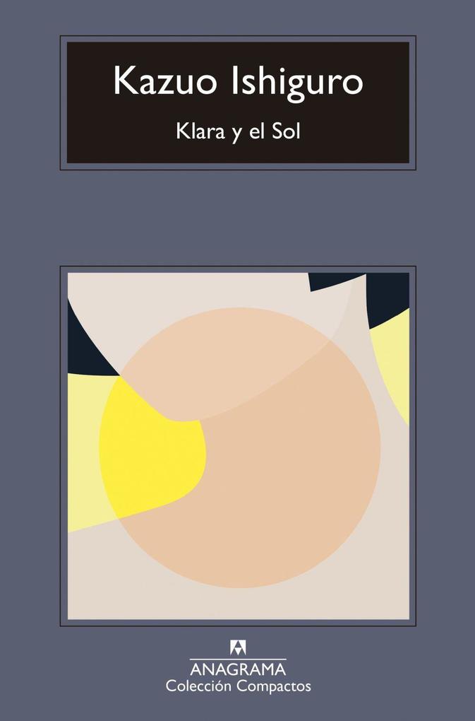 Weitere Ansicht: Klara Y El Sol | Kazuo Ishiguro