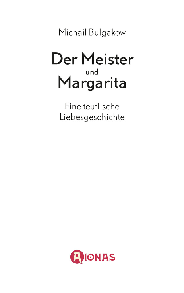 Weitere Ansicht: Meister und Margarita. Ein Roman. Michail Bulgakow | Michail Bulgakow