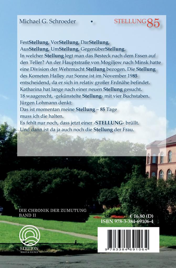 Weitere Ansicht: Stellung 85 | Michael G. Schroeder