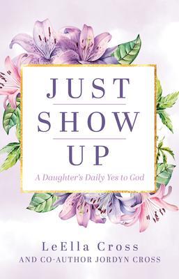 Produktbild: Just Show Up | LeElla Cross