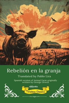 Produktbild: Rebelión en la granja | Spanish Translation of Animal Farm | George Orwell