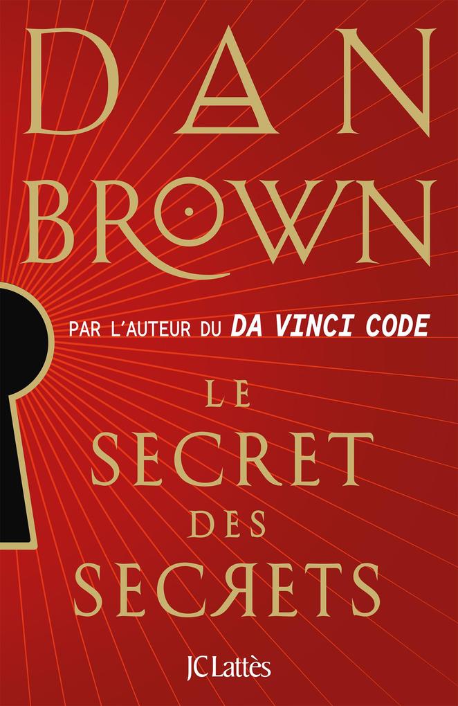 Produktbild: Le secret des secrets | Dan Brown