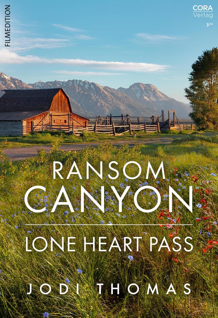 Produktbild: Ransom Canyon: Lone Heart Pass | Jodi Thomas