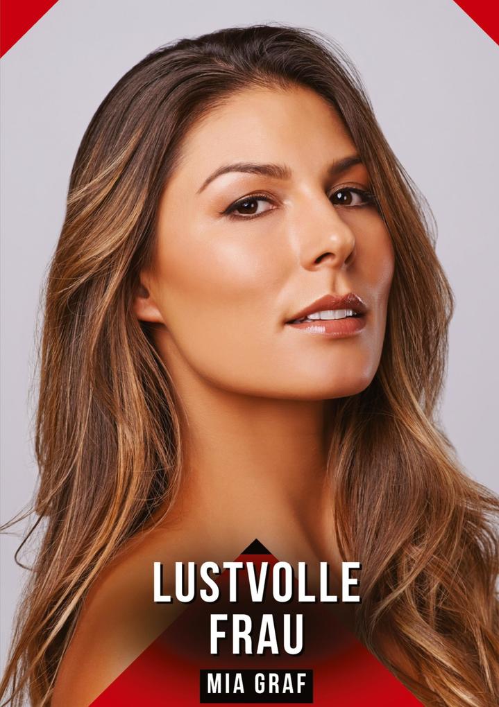 Produktbild: Lustvolle Frau | Mia Graf