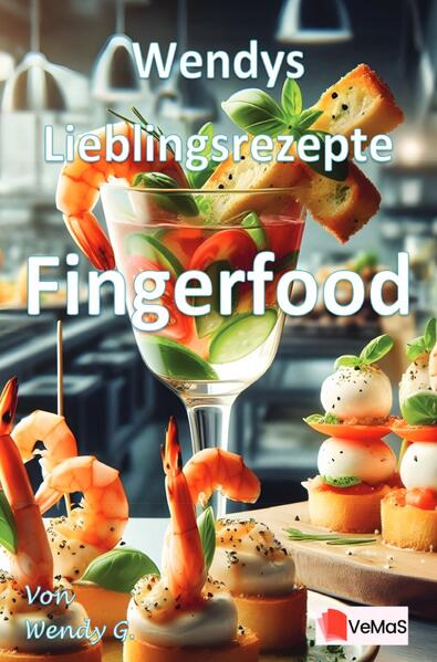 Produktbild: Wendys Lieblingsrezepte - Fingerfood | Wendy G.