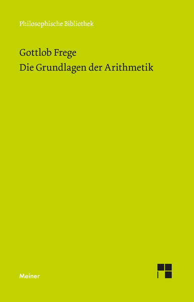 Produktbild: Die Grundlagen der Arithmetik | Gottlob Frege